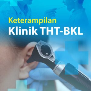 Buku Keterampilan Klinik THT-BKL
