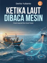 Buku Ketika Laut Dibaca Mesin