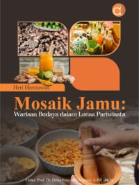 Buku Mosaik Jamu: Warisan Budaya Dalam Lensa Pariwisata