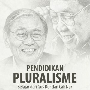 Buku Pendidikan Pluralisme Belajar Dari Gus Dur Dan Cak Nur