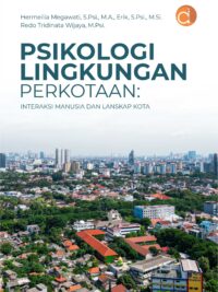 Buku Psikologi Lingkungan Perkotaan: Interaksi Manusia Dan Lanskap Kota
