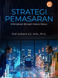 Buku Strategi Pemasaran Dilengkapi Dengan Kasus-Kasus