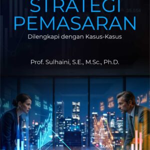 Buku Strategi Pemasaran Dilengkapi Dengan Kasus-Kasus