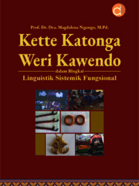 Buku Kette Katonga Weri Kawendo dalam Bingkai Linguistik Sistemik Fungsional