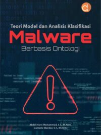 Buku Teori Model dan Analisis Klasifikasi Malware Berbasis Ontologi