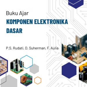 Buku Ajar Komponen Elektronika Dasar