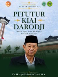 Buku Pitutur Kiai Darodji Nasihat Bijak, untuk Kehidupan Berkah & Bermakna