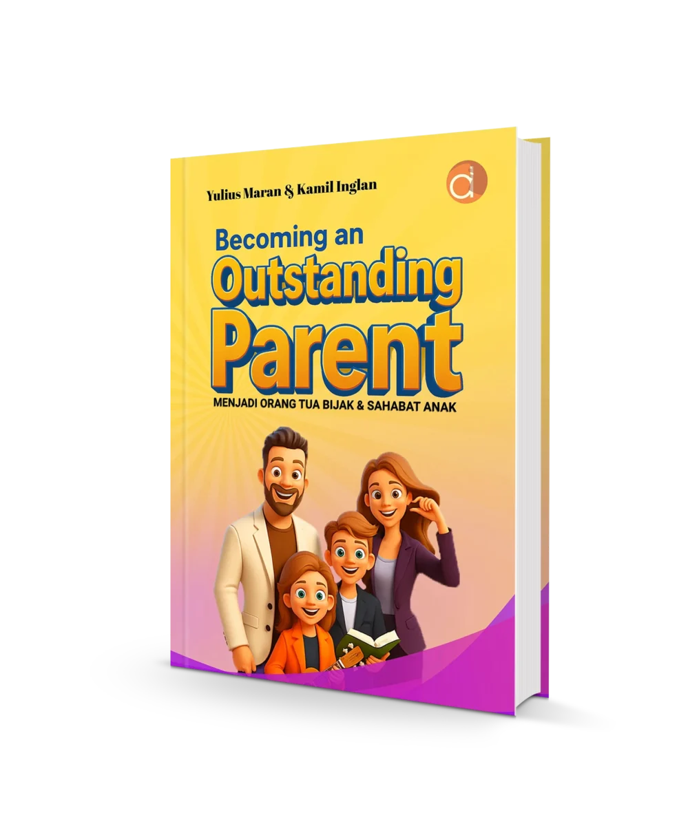 Buku Becoming An Outstanding Parent Menjadi Orang Tua Bijak & Sahabat Anak