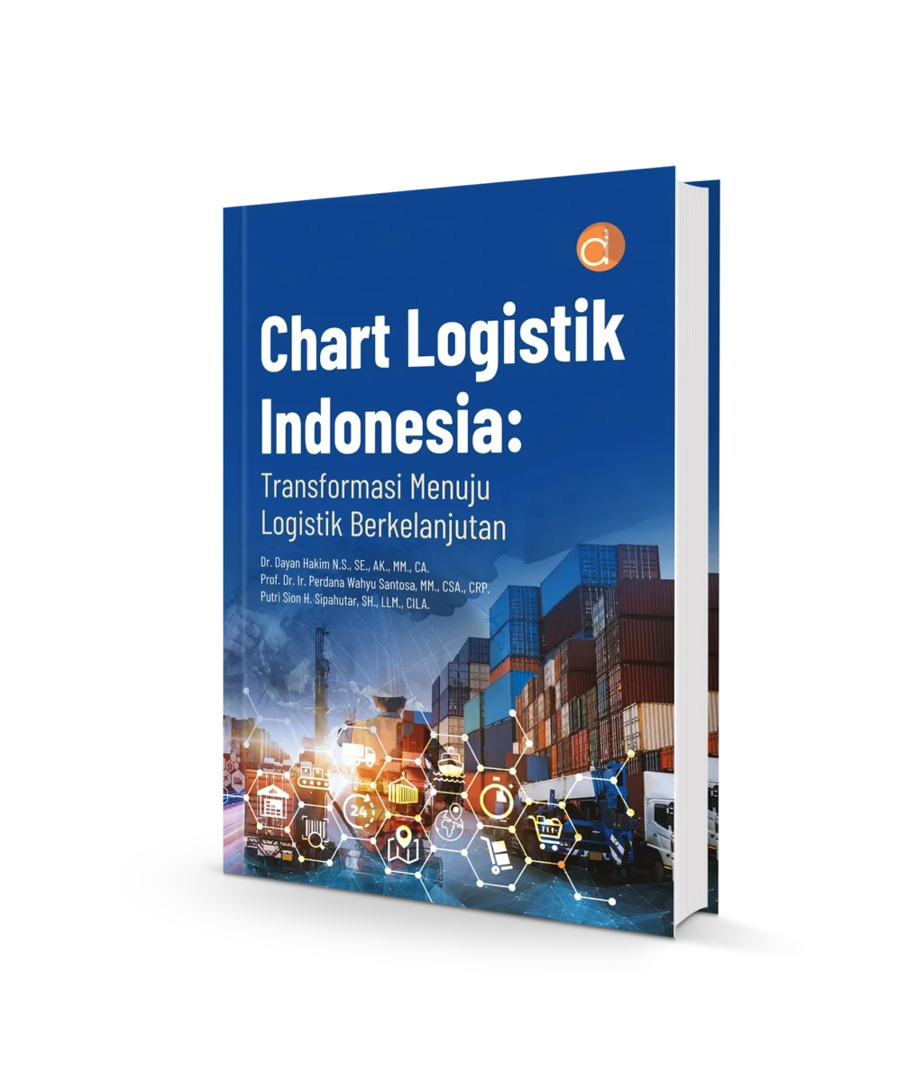 Buku Chart Logistik Indonesia Transformasi Menuju Logistik Berkelanjutan