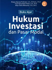 Buku Ajar Hukum Investasi Dan Pasar Modal