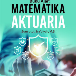 Buku Ajar: Matematika Aktuaria