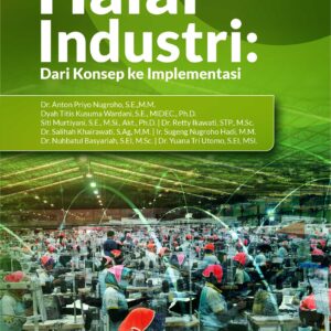 Buku Halal Industri: Dari Konsep Ke Implementasi