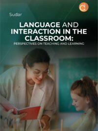 Buku Language and Interaction in the Classroom: Perspectives on Teaching and Learning