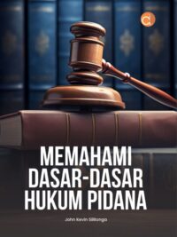 Buku Memahami Dasar-Dasar Hukum Pidana