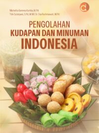 Buku Pengolahan Kudapan dan Minuman Indonesia
