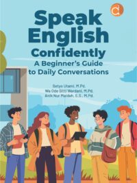 Buku Speak English Confidently A Beginner’s Guide to Daily Conversations