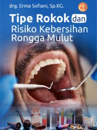 Buku Tipe Rokok Dan Risiko Kebersihan Rongga Mulut
