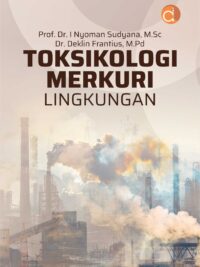 Buku Toksikologi Merkuri Lingkungan