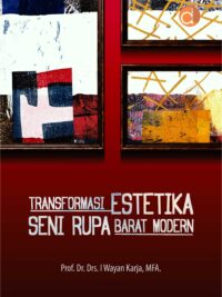 Buku Transformasi Estetika Seni Rupa Barat Modern