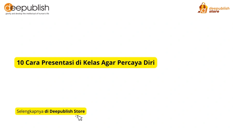 cara presentasi di kelas agar percaya diri