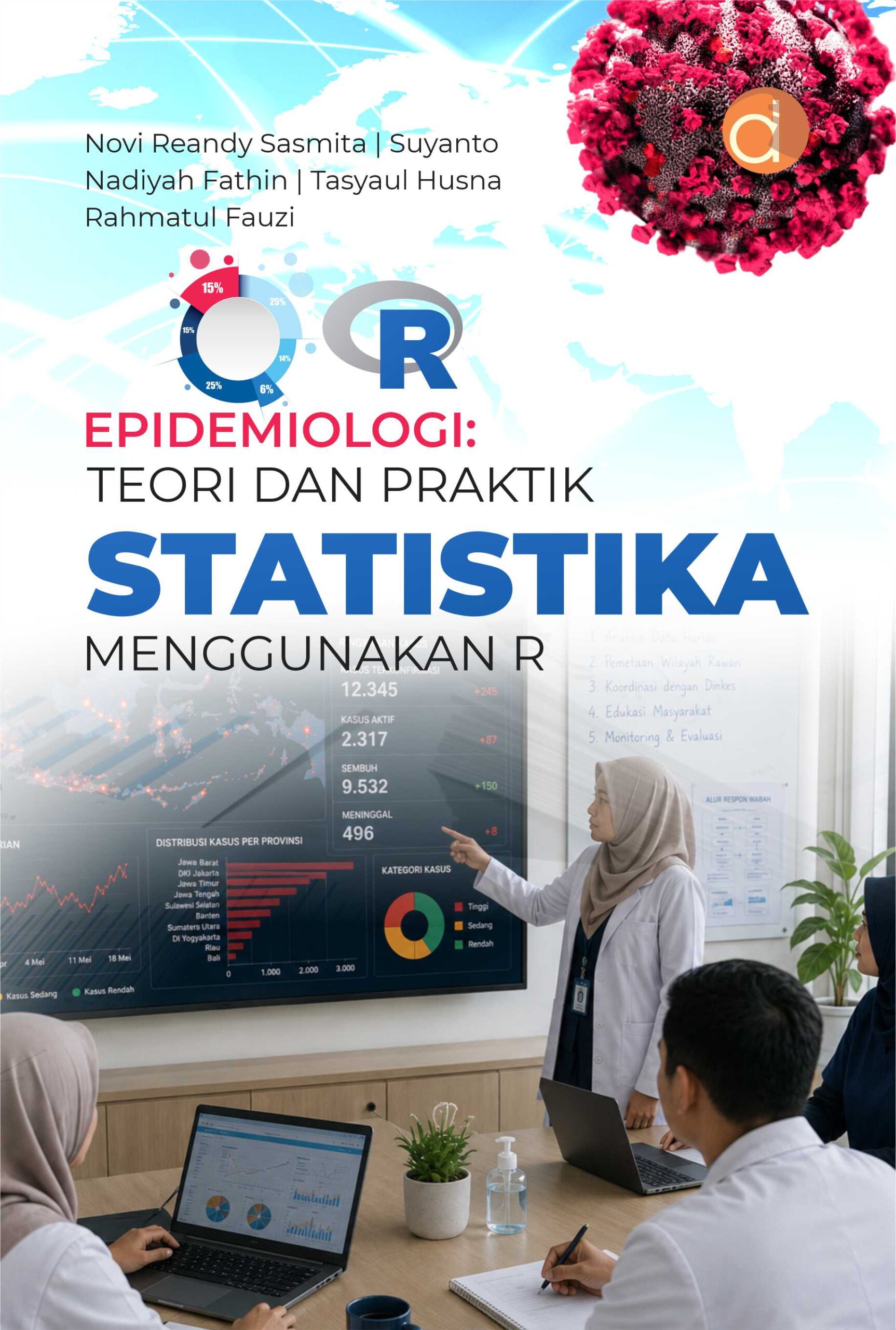 Buku Epidemiologi: Teori dan Praktik Statistika Menggunakan R