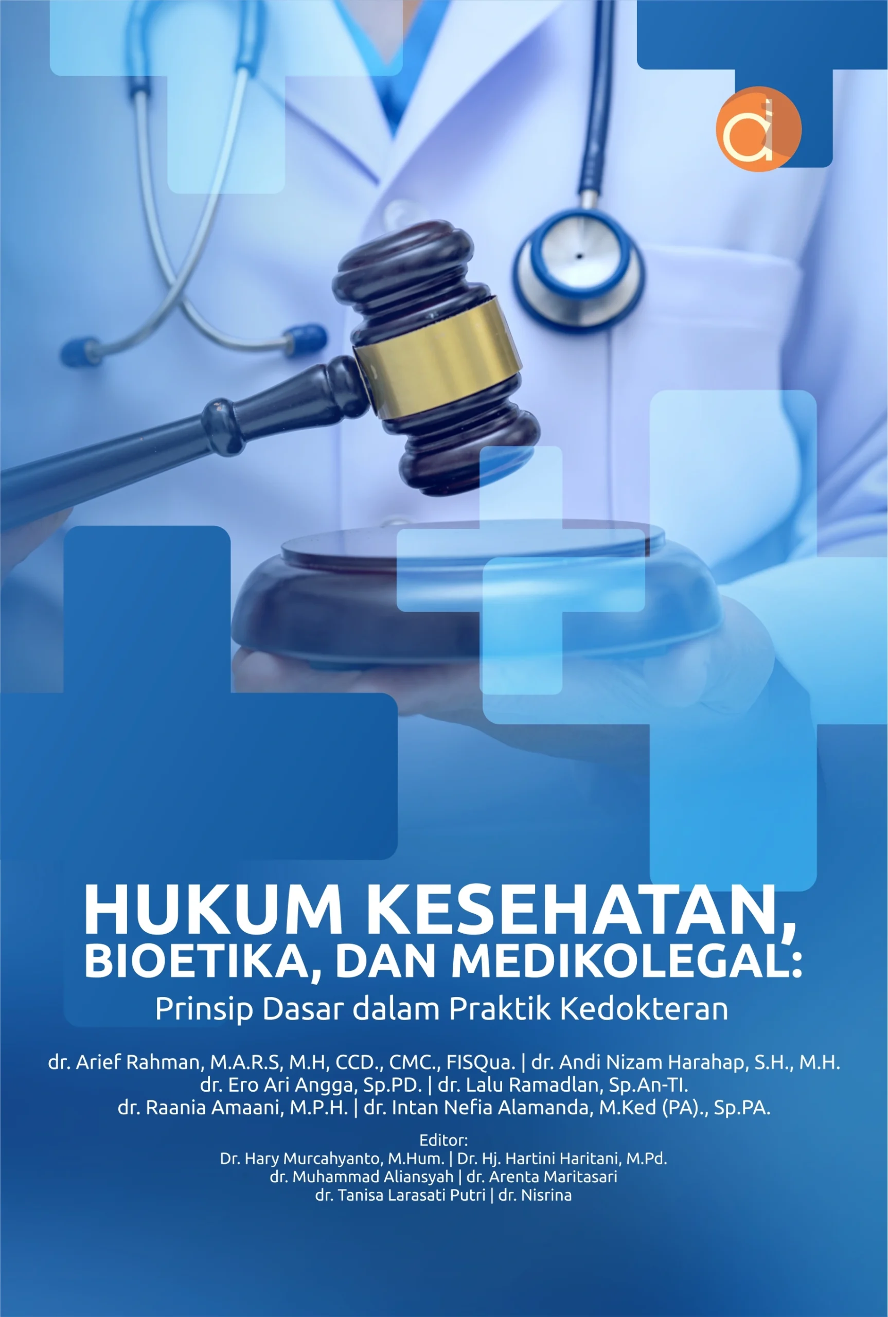 Buku Hukum Kesehatan, Bioetika, dan Medikolegal