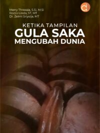 Buku Ketika Tampilan Gula Saka Mengubah Dunia