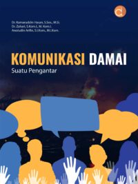 Buku Komunikasi Damai Suatu Pengantar