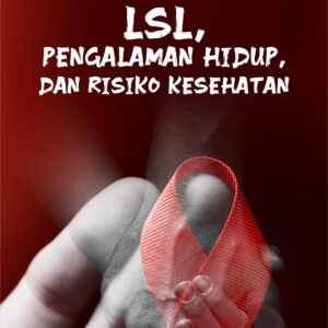 Buku LSL, Pengalaman Hidup, Dan Risiko Kesehatan