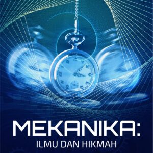 Buku Mekanika: Ilmu Dan Hikmah