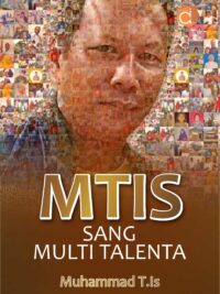 Buku MTIS Sang Multi Talenta