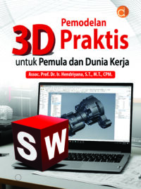 Buku Pemodelan 3D Praktis Untuk Pemula Dan Dunia Kerja