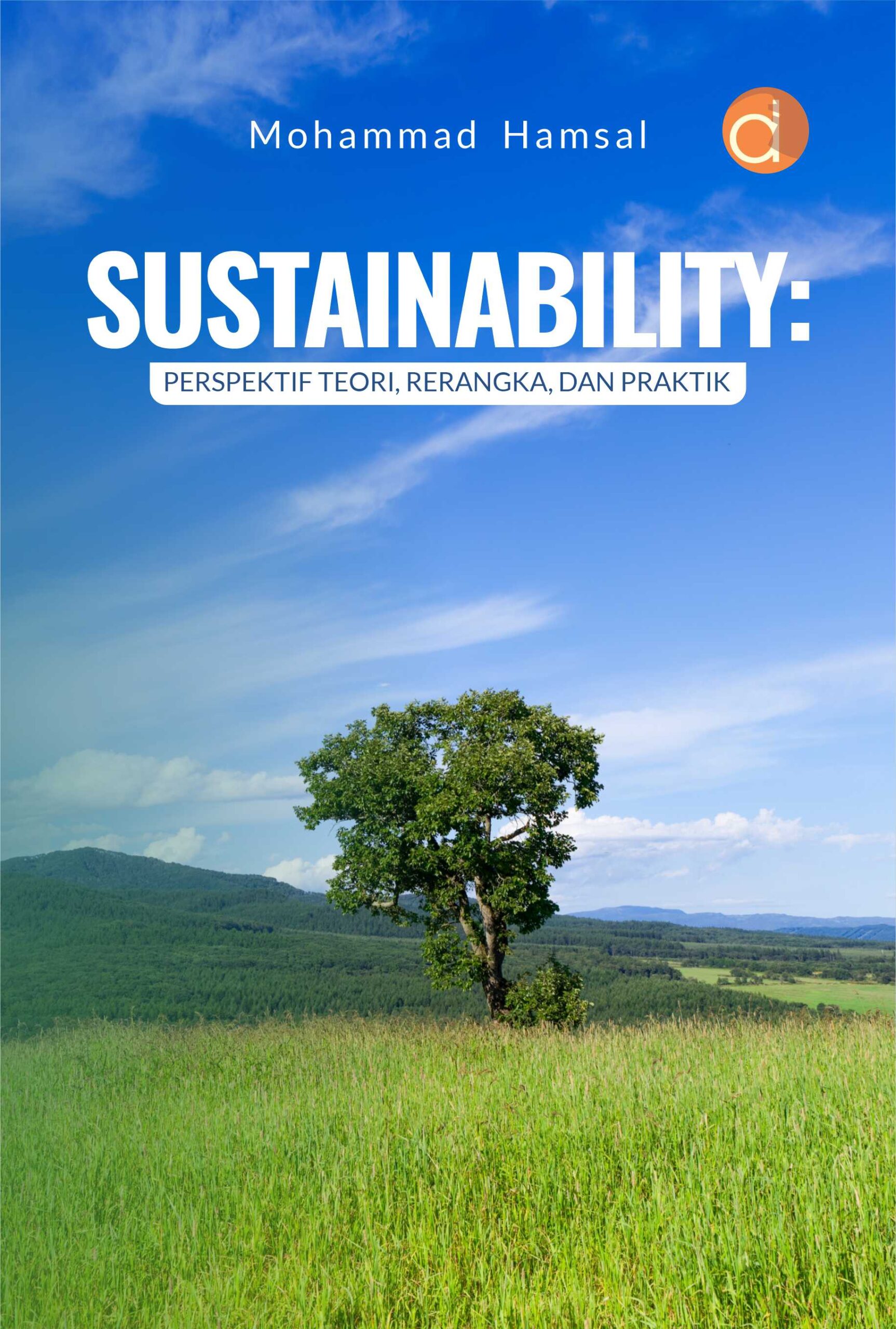Buku Sustainability: Perspektif Teori, Rerangka, Dan Praktik
