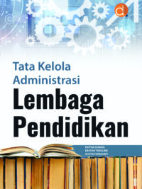 Buku Tata Kelola Administrasi Lembaga Pendidikan
