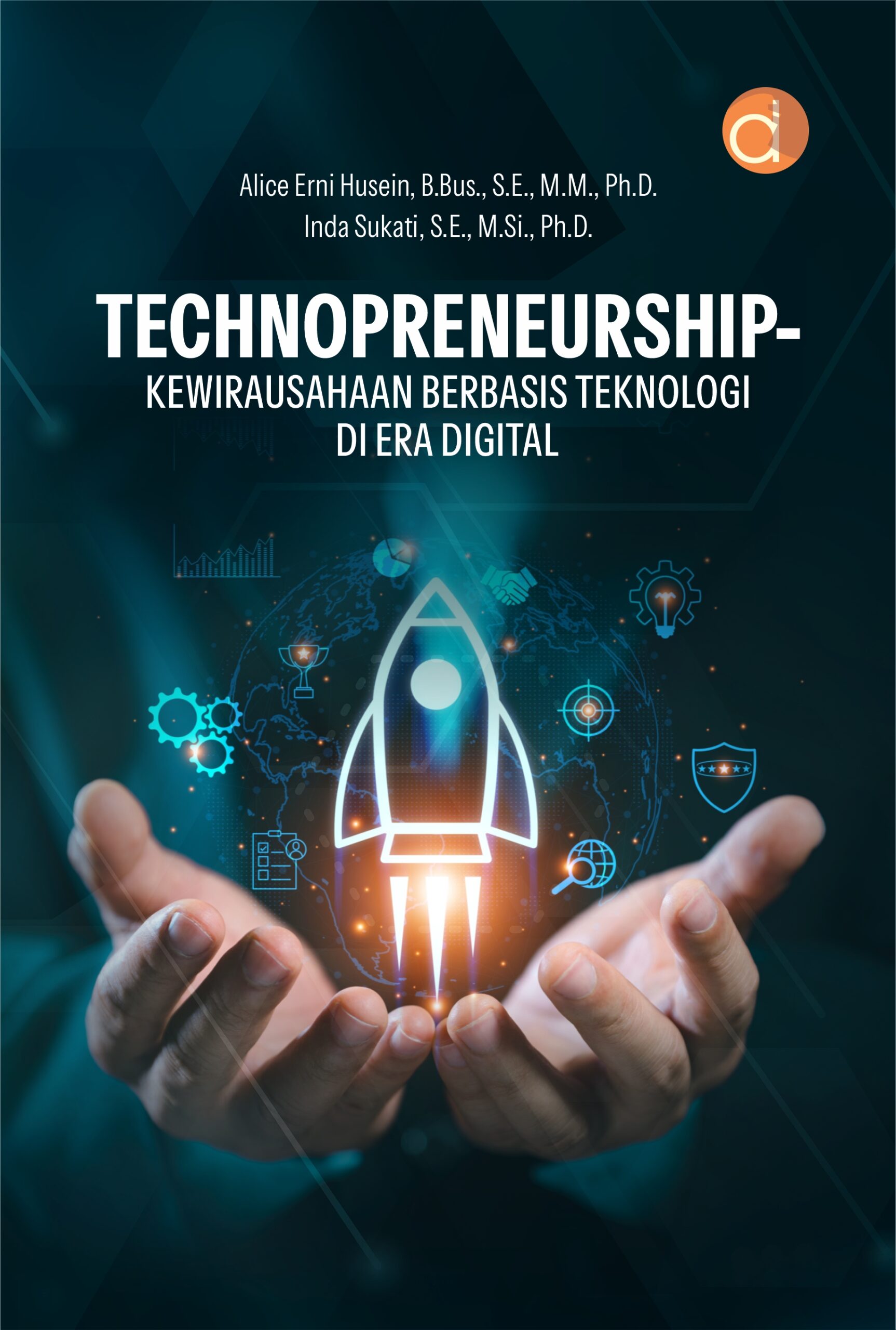 Buku Technopreneurship-Kewirausahaan Berbasis Teknologi Di Era Digital