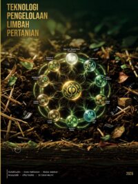 Buku Teknologi Pengelolaan Limbah Pertanian