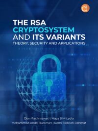 Buku The RSA Cryptosystem and Its Variants Theory, Security and Applications