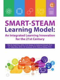 Buku SMART-STEAM Learning Model: An Integrated Learning Innovation for the 21st  Century