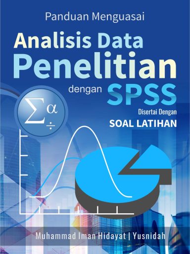 Panduan Menguasai Analisis Data