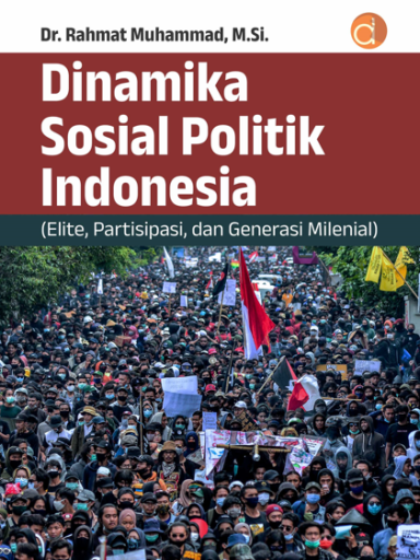 Buku Dinamika Sosial Politik Indonesia (Elite, Partisipasi, dan Generasi Milenial)